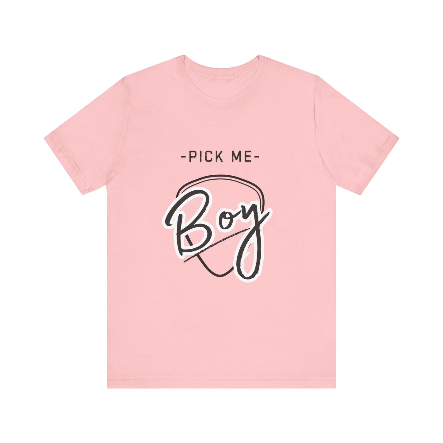 "Pick Me Boy" Graphic T-Shirt