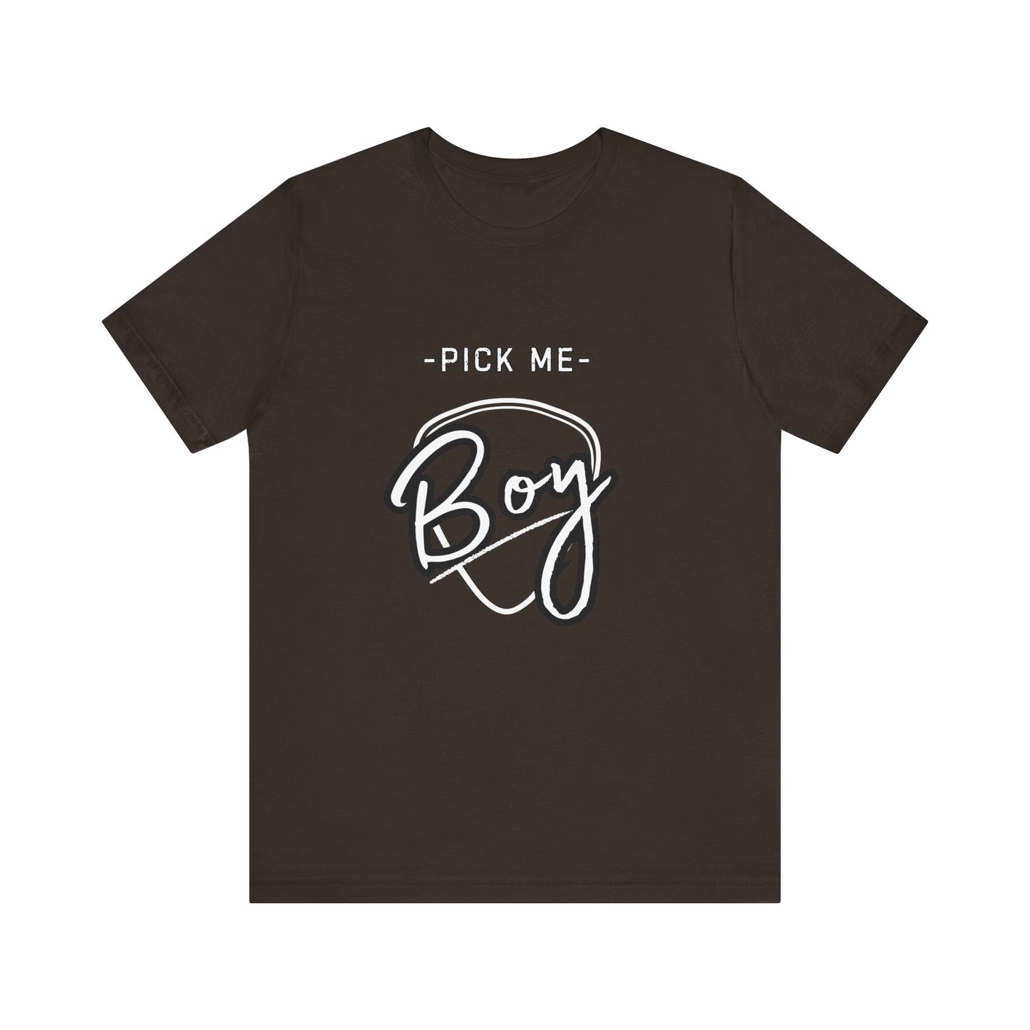 "Pick Me Boy" Graphic T-Shirt