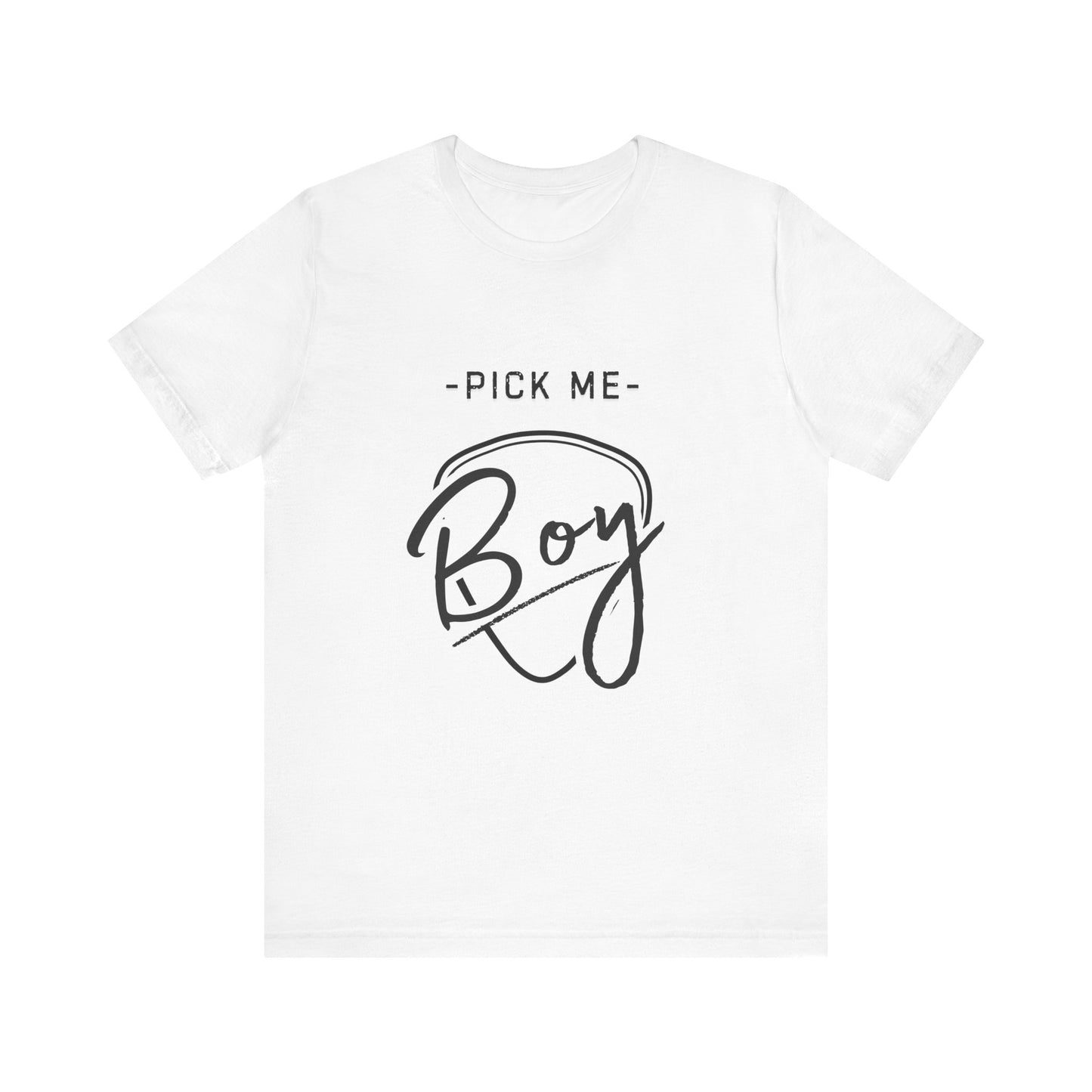 "Pick Me Boy" Graphic T-Shirt