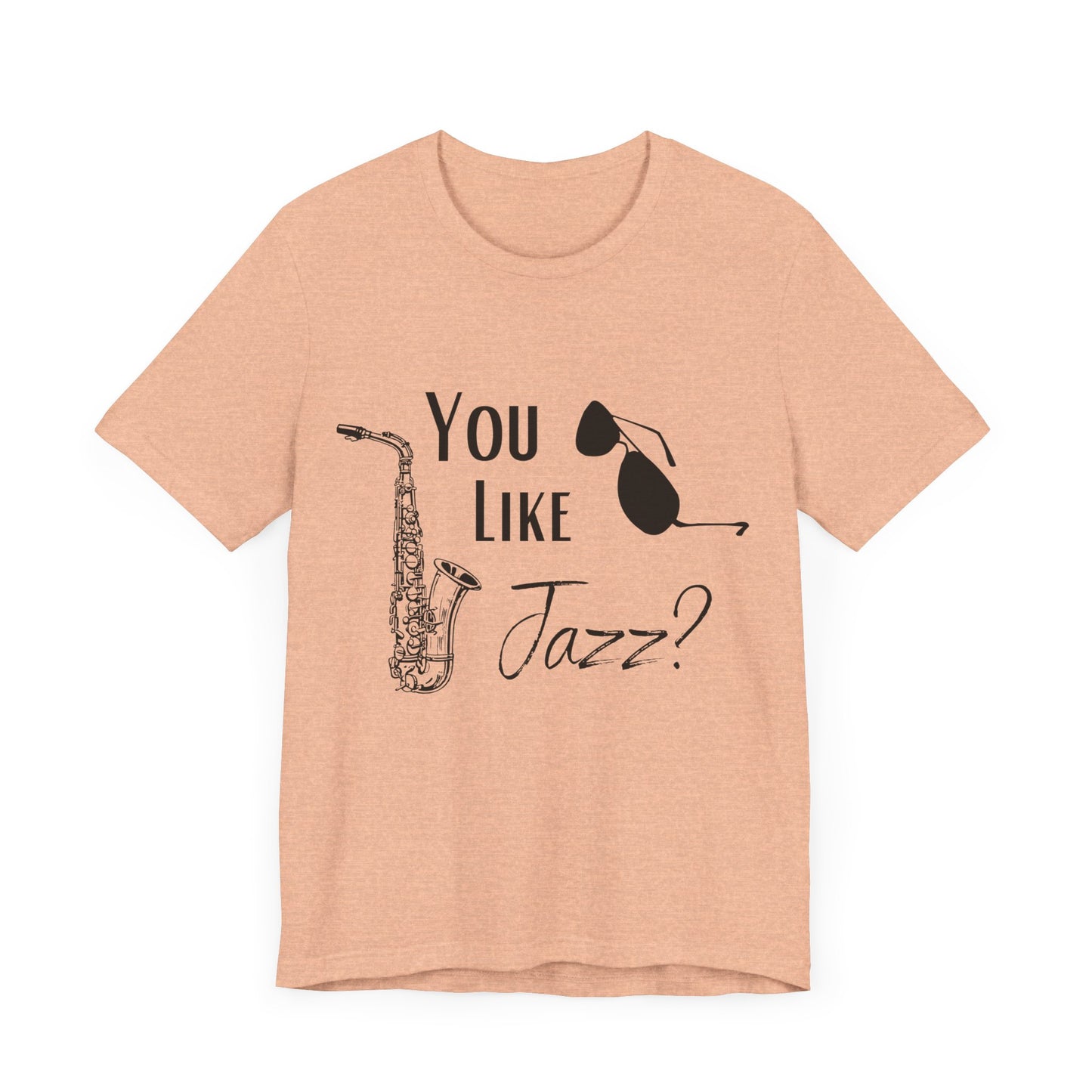 "You like jazz?" Premium Short Sleeve Tee