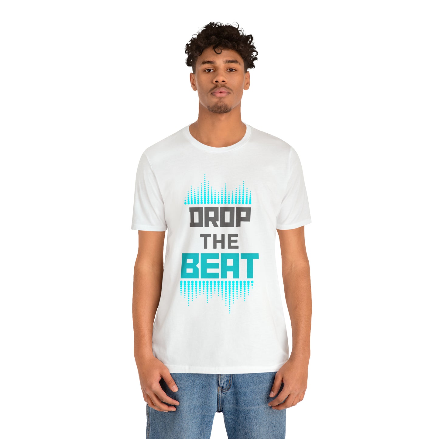 "Drop The Beat" Premium Unisex Tee