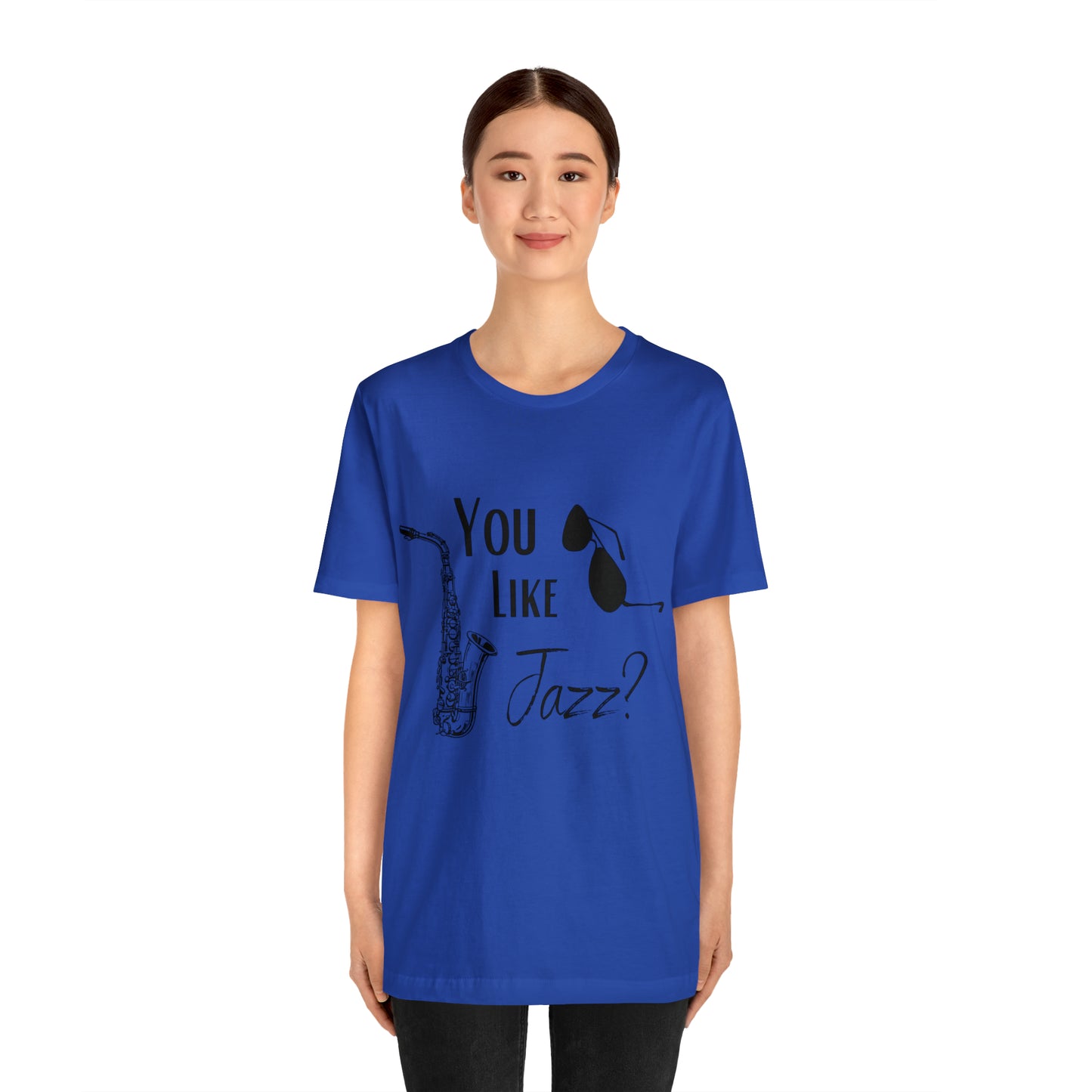 "You like jazz?" Premium Unisex Jersey Short Sleeve Tee