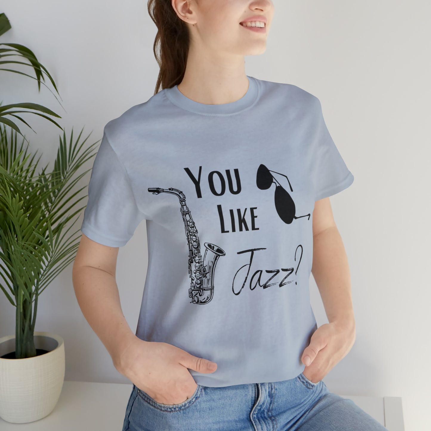 "You like jazz?" Premium Unisex Jersey Short Sleeve Tee