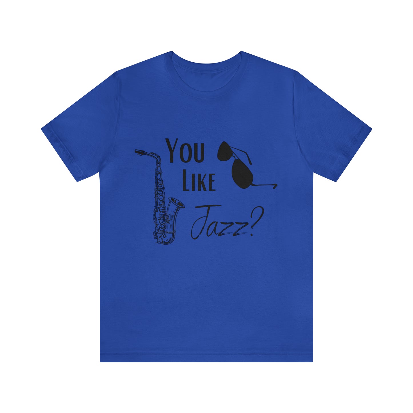 "You like jazz?" Premium Unisex Jersey Short Sleeve Tee